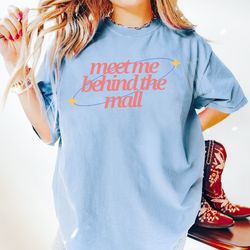 meet me behind the mall, august folklore swiftie comfort colors shirt