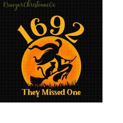 salem 1692 they missed one png, retro salem 1692 png, vintage salem png, salem witch png, salem massachusetts png, salem