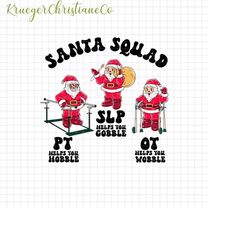 santa squad pt slp pt png, pt santa squad png, slp santa squad png, ot santa squad png, santa speech therapy png, christ