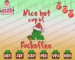 nice hot cup of fuckoffee embroidery design, movie christmas embroidery machine file, happy christmas embroidery design,  christmas 2023 embroidery file, green monster