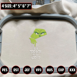 is it too late to be good embroidery design, movie christmas embroidery machine file, happy christmas embroidery design for shirt, christmas 2023 embroidery file, green monster