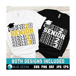 senior 2023 svg, graduation 2023 svg, class of 2023, senior 2023 shirt svg