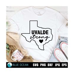 Uvalde Strong SVG, Pray For Texas SVG, We,  Uvalde Texas SVG,  Protect our kids