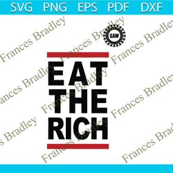 vintage eat the rich uaw united auto workers svg file