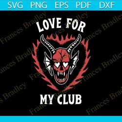 stranger things love for my club svg graphic design file