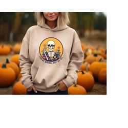 Funny Halloween Hoodie, Funny Skeleton Sweatshirt, Halloween Skeleton Hoodie, Youre Wrong But Go Off Hoodie, Womens Hall