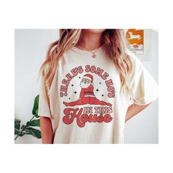 there's some ho's in this house svg, retro christmas svg, funny christmas santa png, holiday png, christmas shirt, svg f
