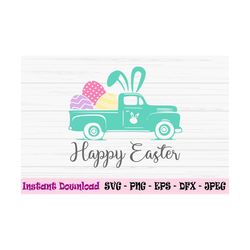 happy easter truck svg, truck with eggs svg, vintage truck svg, dxf, png, eps, jpeg, cut file, cricut, silhouette, print
