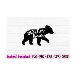 brother bear svg, brother svg, baby kids svg, family bear, dxf, png, eps, jpeg, cut file, cricut, silhouette, print, ins