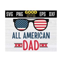 all american dad svg, all american father svg, 4th of july dad png svg, fourth of july dad svg, patriotic dad png