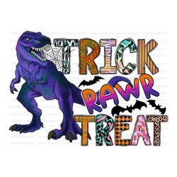 trick rawr treat png, halloween png, candy, dinosaur, halloween design, pumpkin, happy halloween png, digital download,