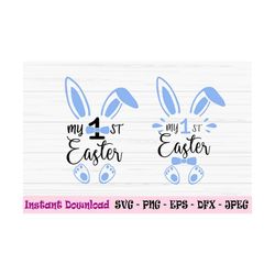 my first easter svg, baby boy bundle svg, baby first easter svg, dxf, png, eps, jpeg, cut file, cricut, silhouette, prin