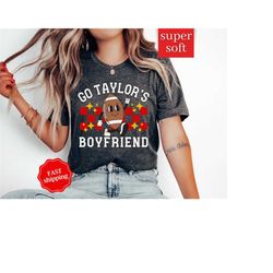 go taylors boyfriend shirt funny ts inspired shirt football shirt kc football shirt, taylor football shirt, taylor and t