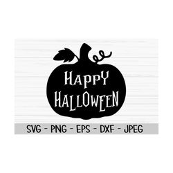 happy halloween svg, halloween svg, pumpkin svg, baby kids svg, dxf, png, eps, jpeg, cut file, cricut, silhouette, print