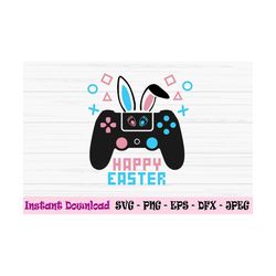 happy easter gamer svg, easter bunny gamer svg, gaming kid svg, dxf, png, eps,jpeg,cut file, cricut, silhouette, print,