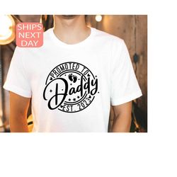 promoted to daddy 2023 shirt,  baby announcement tee, pregnancy reveal tee, new dad t-shirt, gift for husband, gift for