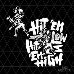 hit em low hit em high philadelphia football svg download