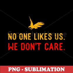 philadelphia eagles png digital download - no one likes us - show your fearlessness with this sublimation file