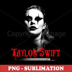 taylor swift black metal - edgy sublimation design - instant digital download