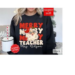 Merry Teacher Xmas Shirt with name, Custom Christmas Teacher Teams Holiday Shirt, Trendy Teacher Xmas Sweatshirt, Retro