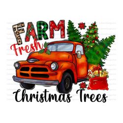 Farm Fresh Christmas Png, Christmas Design Png, Farm Christmas, Christmas Trees, Leopard, Truck Png, Sublimation Design,