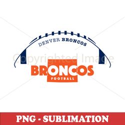 denver broncos - football sublimation - high resolution digital download