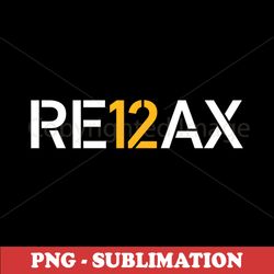 relax - football sublimation design - instant download for sublimation