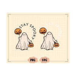 stay spooky ghost png, svgretro halloween ghost png for trendy shirts design, boo halloween png and hip ghost skateboard