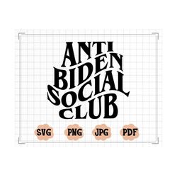 anti biden social club wavy svg, anti biden social club png, funny political svg, wavy font svg, trump supporters