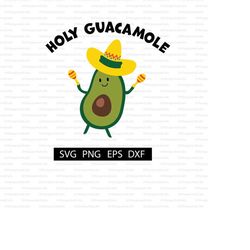 holy guacamole digital download | digital file | cricut and silhouette cut file | avocado | svg for shirt | png | instan