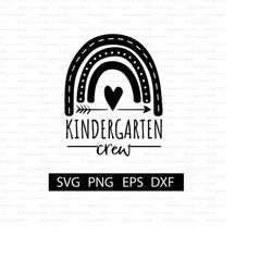 kindergarten crew digital download | svg for shirt | rainbow back to school shirt | cut file for cricut and silhouette |