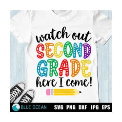 watch out second grade here i come svg, back to school svg, 2nd grade svg, first day of school svg