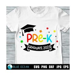 pre-k graduate 2023 svg, pre-k graduation 2023 svg,  pre-k grad 2023 svg, pre-k graduation shirt