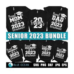 senior 2023 bundle svg, graduation 2023 bundle svg, proud of graduate 2023 svg, proud family bundle 2023