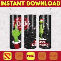 merry f*cking christmas grinch png , christmas sublimation, christmas be gone, christmas vibes, bitch spray tumb