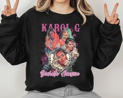 karol g bichota season gift idea for men women birthday gift unisex tshirt sweatshirt hoodie shirt