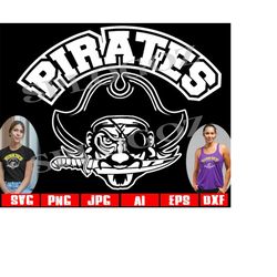 pirates svg, pirate svg, pirates png, pirate svg, pirates mascot svg, pirates spirit shirt, pirates school png, pirates