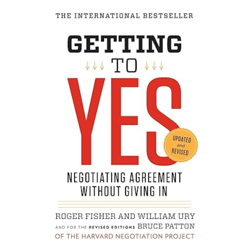 getting to yes: negotiating agreement without giving in