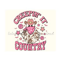 creepin' it country png, digital download, sublimation, sublimate, halloween, cute, western, ghost, cowgirl, rodeo, fall