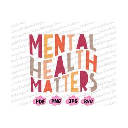 mental health matters png svg, mental health png, mental health awareness png, anxiety svg, therapist png, psychologist