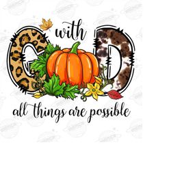 with god all things are possible fall pumpkins download, pumpkin, fall, western, turquoise, thankful, digital download,