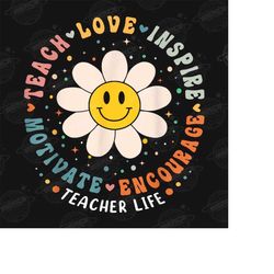 teach love inspire png, png files for sublimation, teacher appreciation gift, back to school png, teacher's day png, tea