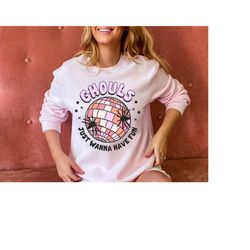 ghouls sweatshirt, ghouls shirt, disco ball shirt, halloween sweater, lets go ghouls, fall shirt, girl groups shirts, gi