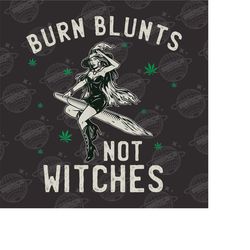 burn blunts not witches png, freshly baked png, happy halloween png, halloween witch, funny cannabis halloween, candy co