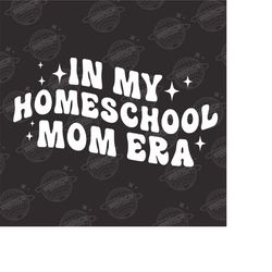 in my homeschool mama era png, homeschool mom png, homeschooling mama png, mama butterfly png sublimation, homeschooler