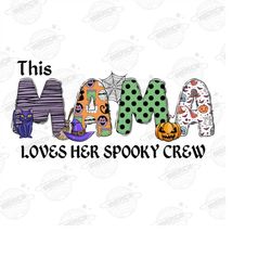 this mama loves her monsters png, spooky season mama, its fall yall, mom bun momster sublimation designs, jack o lanter,