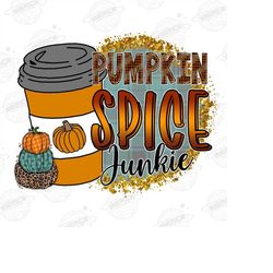 pumpkin spice junkie png, pumpkin clipart, leopard pumpkin png, autumn png,fall sublimate design,png sublimation design,