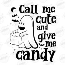 call me cute and give me candy png, trick or treat png, funny halloween png, cute ghost png, halloween ghost png, ghost