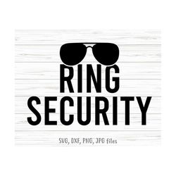 ring security svg, ring bearer svg, ring boy svg, ring security shirt svg | cricut silhouette | includes svg dxf jpg png