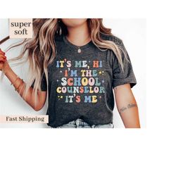 school counselor shirt, school counselor gift, guidance counselor, therapist shirt,school psychologist,its me hi im the